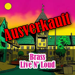 Brass - Live 'N Loud